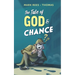 The Tale of God and Chance