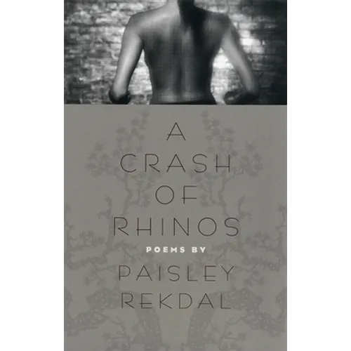 A Crash of Rhinos: Poems
