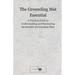 The Grounding Mat Essentials: A Practical Guide to Understanding and Maximizing the Benefits of Grounding Mats