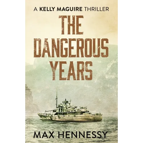 The Dangerous Years