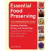 Essential Food Preserving: The Comprehensive Guide to Canning, Freezing, Drying, and Fermenting Vegetables, Fruits, Grains, Nuts, Beans, Meat, Dairy,
