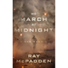 We March at Midnight: A War Memoir