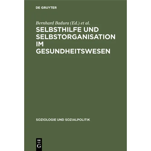 Selbsthilfe und Selbstorganisation im Gesundheitswesen