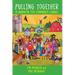 Pulling Together: A Handbook for Community Change