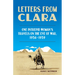 Letters from Clara: One Intrepid Woman's Travels on the Eve of War, 1936-1939