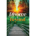 Divorce & Beyond: Finding Hope, Healing, and Growth