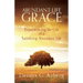 Abundant-Life Grace: Experiencing the Gift of a Satisfying Abundant Life