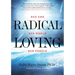 Radical Loving: One God, One World, One People