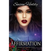 Affirmation: The Lepidoptera Vampire Series