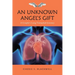 An Unknown Angel's Gift: A Couple's Lung Transplant Journey
