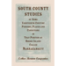 South County Studies of Some Eighteenth Century Persons, Places and Conditions In that Portion of Rhode Island called Narragansett