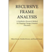 Recursive Frame Analysis