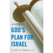 God's Plan for Israel: A Study of Romans 9-11