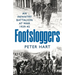 Footsloggers: An Infantry Battalion at War, 1939-45