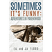 Sometimes It's Funny: Adventures in Parenthood