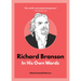 Richard Branson: In His Own Words
