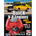 Buick V-8 Engines 1967-80: Covers 350, 400, 430 and 455 Engines