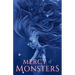 At the Mercy of Monsters: Second Edition