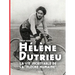 Hélène Dutrieu, la vie incroyable de la 'Flèche Humaine"