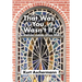That Was You, Wasn't It?: A Spiritual Coming-Of-Age Story