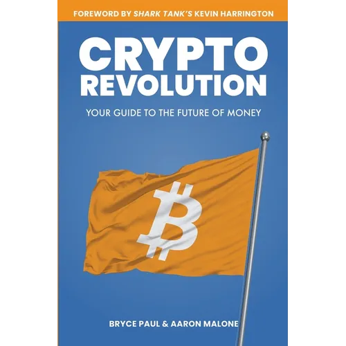 Crypto Revolution: Your Guide to the Future of Money