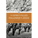 The Spirit-Filled Follower of Jesus