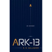 Ark-13: An Odyssey