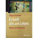 Es Hielt Uns Am Leben: Humor Im Holocaust