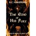 The Echo of His Fury