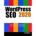 Wordpress SEO 2020: Optimize Your WordPress Site for Better Rankings!