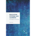 Education Systems and Learners: Knowledge and Knowing