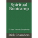 Spiritual Bootcamp: 77 Days Towards Discipleship