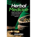 Herbal Medicine: Simple and Effective Natural Remedies to Heal Common Ailments