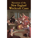 Narratives of the New England Witchcraft Cases