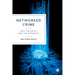 Networked Crime: Does the Digital Make the Difference?