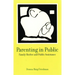 Parenting in Public: Family Shelter and Public Assistance