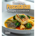 Soothing Pescatarian Soups Cookbook: Nourish Your Sou - Discover 100+ Soothing Pescatarian Soups, Pictures Included