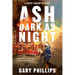 Ash Dark as Night