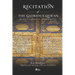 Recitation of the Glorious Qur'an: Its Virtues, Etiquettes, and Specialties
