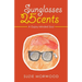 Sunglasses 25Cents: A Gypsy-Minded Soul