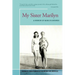 My Sister Marilyn: A Memoir of Marilyn Monroe