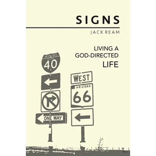 Signs: Living a God-Directed Life