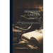 Herndon's Lincoln: The True Story of a Great Life: The History and Personal Recollections of Abraham Lincoln [excerpts]