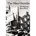 The Man Outside: Play & Stories