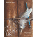 An Artist's Life: Unlocking Creative Expression