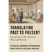Translating Past to Present: Interpreters in the American West and Beyond