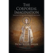 The Corporeal Imagination: Signifying the Holy in Late Ancient Christianity