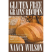Gluten Free Grains Recipes & Guide