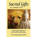 Sacred Gifts Of A Short Life: Uncovering The Wisdom Of Our Pets End Of Life Journeys