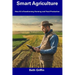 Smart Agriculture: How AI is Transforming Farming and Food Production